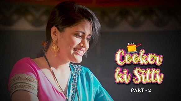 Image Cooker Ki Sitti P02 EP3 WowEntertainment Hot Hindi Web Series